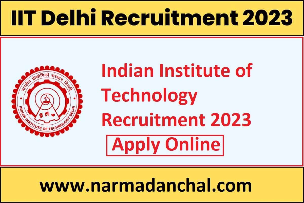 IIT Delhi Recruitment 2023