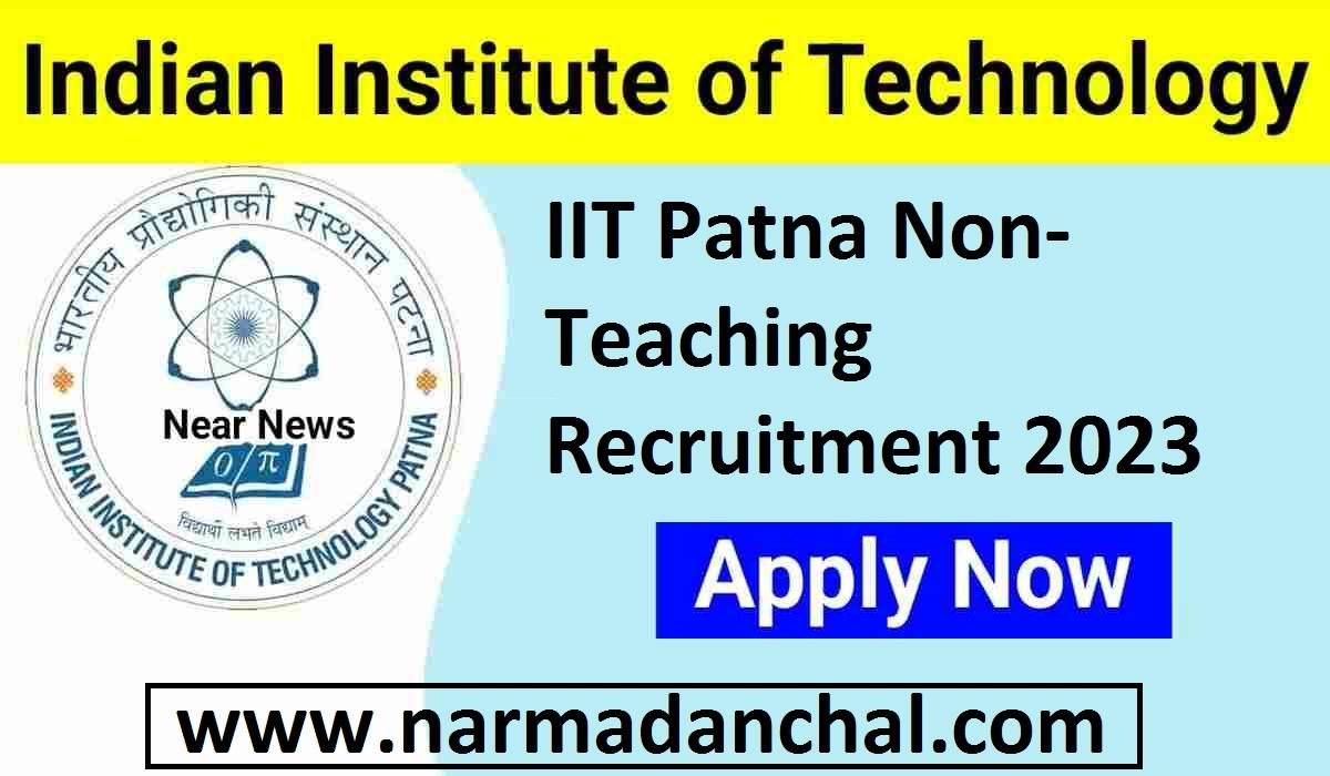 IIT Patna Recruitment 2023