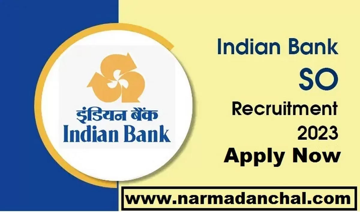 Indian Bank Recruitment 2023 : इंडियन बैंक में निकली बंपर भर्ती, जल्‍द करें आवेदन