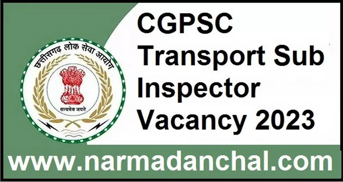 CGPSC Transport Sub Inspector Vacancy 2023 : लोक सेवा आयोग में निकली बंपर भर्ती, सुनहरा मौका करें आवेदन CGPSC Transport Sub Inspector Vacancy 2023 : लोक सेवा आयोग में निकली बंपर भर्ती, सुनहरा मौका करें आवेदन