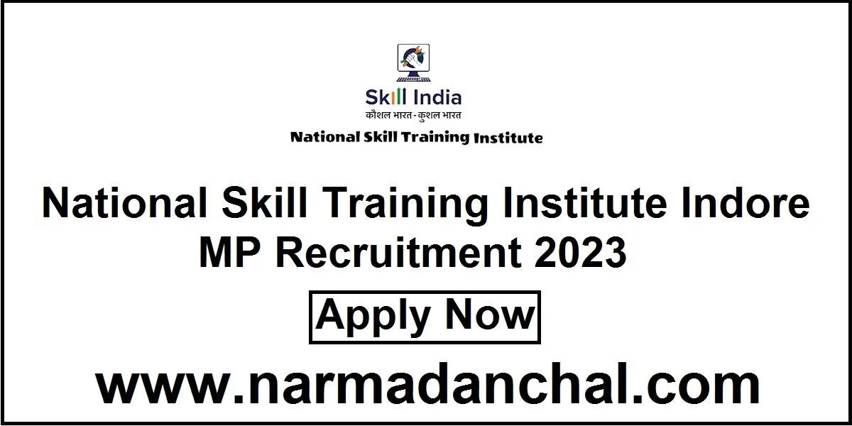 MP Skill Training Institute Indore Vacancy 2023