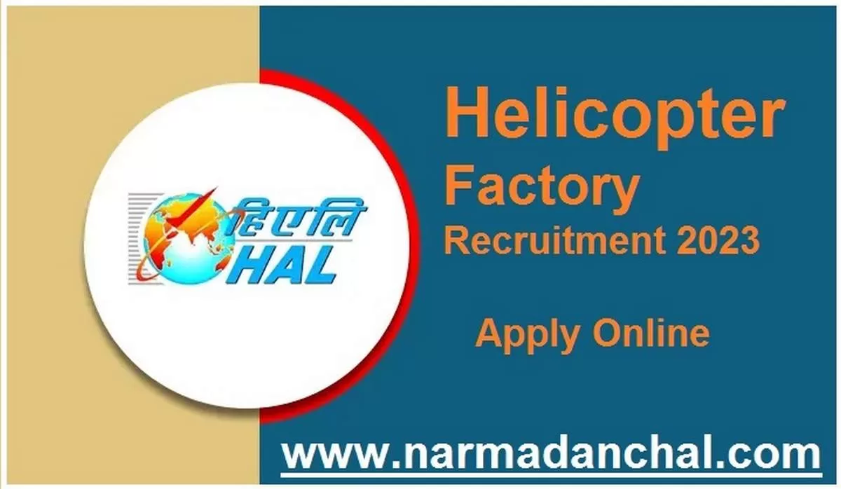 HAL Recruitment 2023 : हेलीकॉप्टर फैक्ट्री में निकली विभिन्न पदों पर बंपर भर्ती HAL Recruitment 2023 : हेलीकॉप्टर फैक्ट्री में निकली विभिन्न पदों पर बंपर भर्ती
