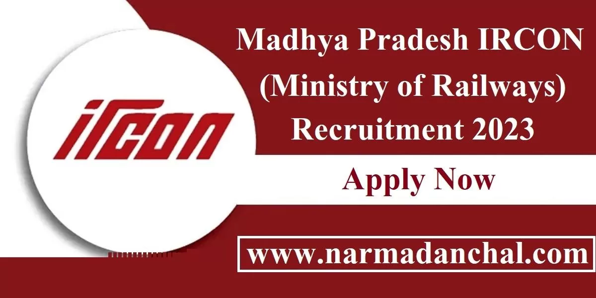 MP IRCON Recruitment 2023