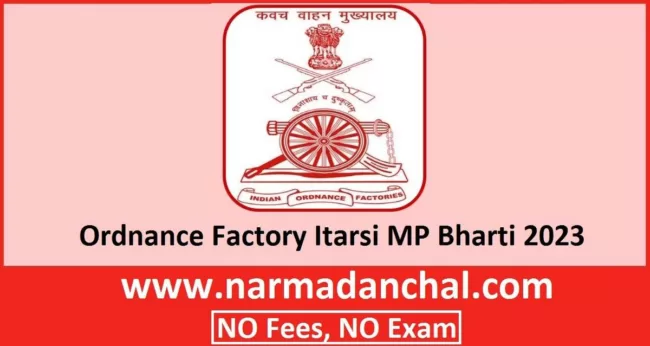 Ordnance Factory Itarsi MP Bharti 2023