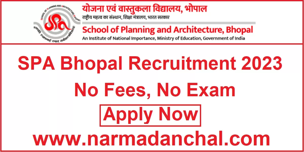 SPA Bhopal Recruitment 2023