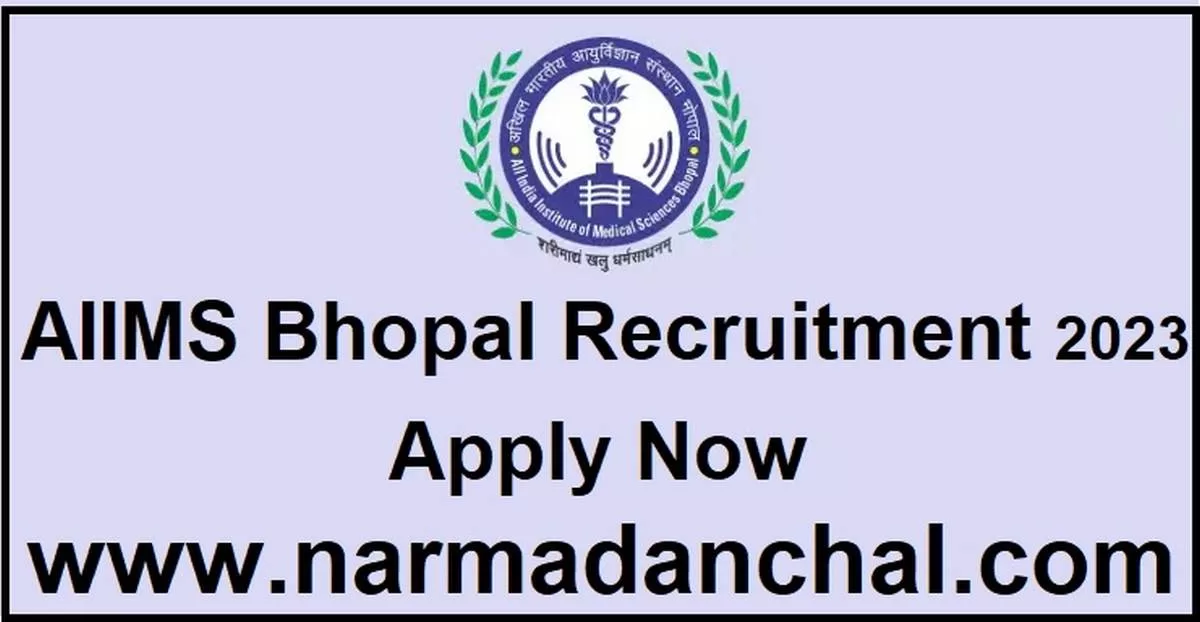 AIIMS Bhopal Recruitment 2023