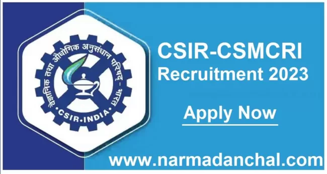 CSIR-CSMCRI Recruitment 2023