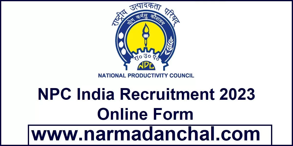 NPC India Recruitment 2023