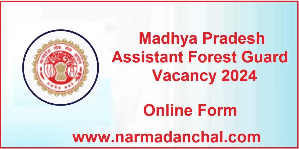 Assistant Forest Guard MP Vacancy 2024