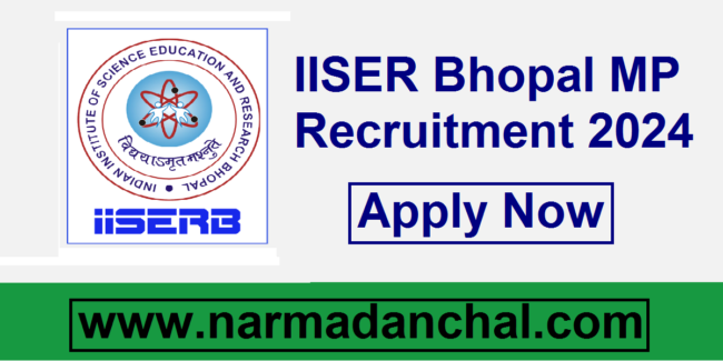 IISER Bhopal MP Vacancy 2024