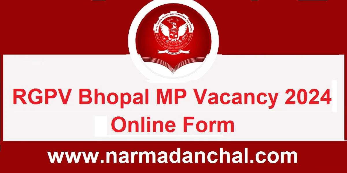 RGPV Bhopal MP Vacancy 2024