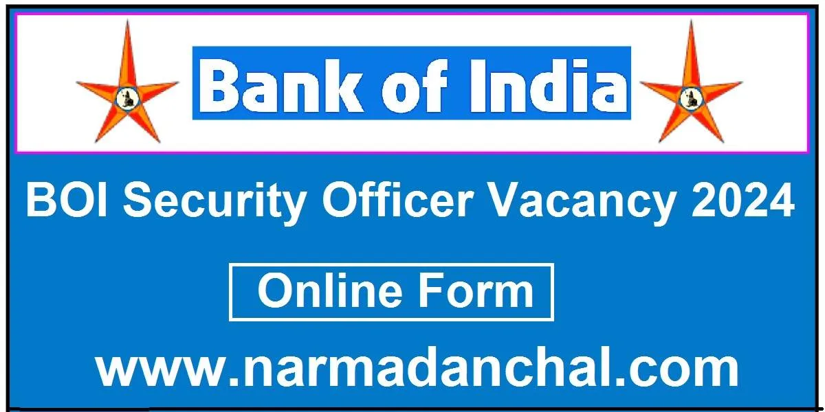 BOI Security Officer Vacancy 2024