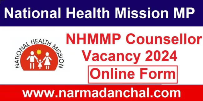 NHMMP Counsellor Vacancy 2024