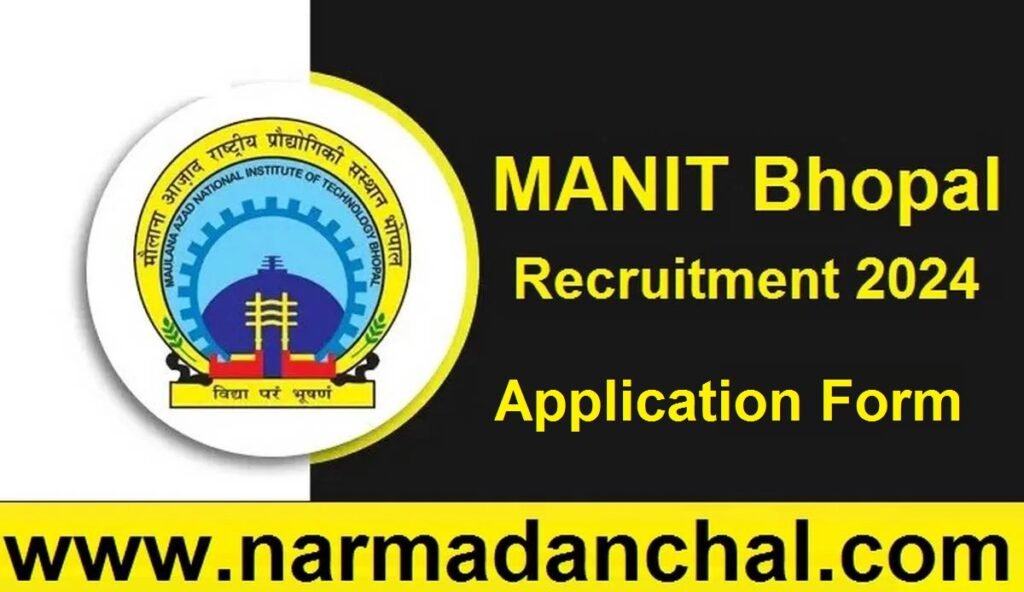 MANIT Bhopal MP Recruitment 2024