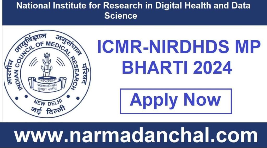 ICMR-NIRDHDS MP BHARTI 2024