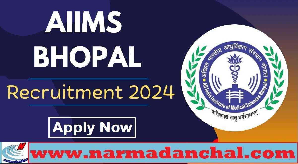 AIIMS Bhopal MP Vacancy 2024